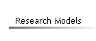 Research Models