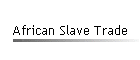 African Slave Trade