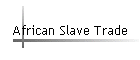 African Slave Trade