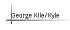 George Kile/Kyle