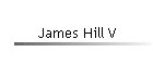 James Hill V