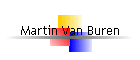 Martin Van Buren