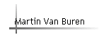 Martin Van Buren