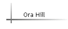 Ora Hill