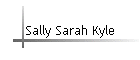 Sally Sarah Kyle