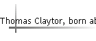 Thomas Claytor, born abt 1700