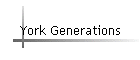 York Generations